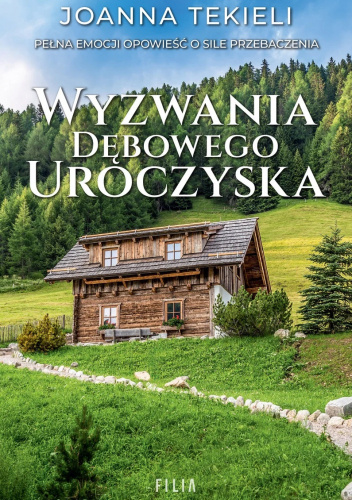 Wyzwania Dębowego Uroczyska – Joanna Tekieli